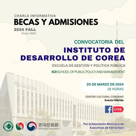 [Charla] Becas y admisiones Otoño 2024: Convocatoria del Instituto de Desarrollo de Corea Escuela de Gestión y Política Pública