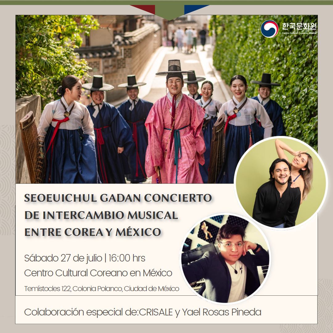 Seoeuichul Gadan, Concierto de intercambio musical entre Corea y México