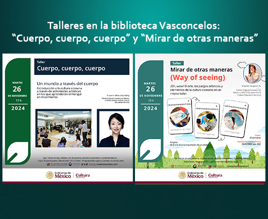 Talleres en la biblioteca Vasconcelos: “Cuerpo, cuerpo, cuerpo” y “Mirar de otras maneras”