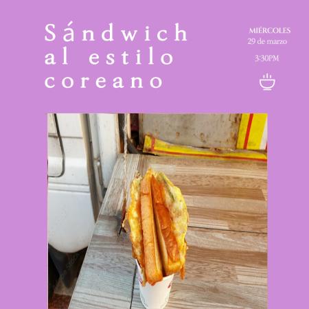 [Convocatoria] Taller de Cocina Coreana: Gilgeori-toast (길거리 토스트)