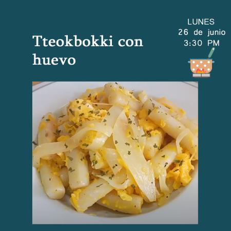  [Convocatoria] Taller de Cocina Coreana: Tteokbokki con huevo.