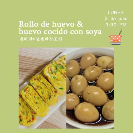  [Convocatoria] Taller de Cocina Coreana: Rollo de huevo & huevo cocido con salsa de soya (계란말이&계란장조림) 