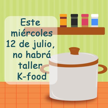  [Recordatorio] Taller de Cocina Coreana: Suspensión de actividades