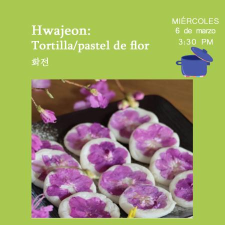 [Convocatoria] Taller de Cocina Coreana: Hwajeon(Tortilla de flor) 화전
