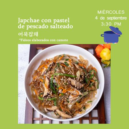 [Convocatoria] Taller de Cocina Coreana: Japchae con pastel de pescado salteado 어묵잡채