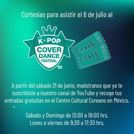 Cortesías para asistir el 6 de julio al K-pop Cover Dance Festival, México 2025