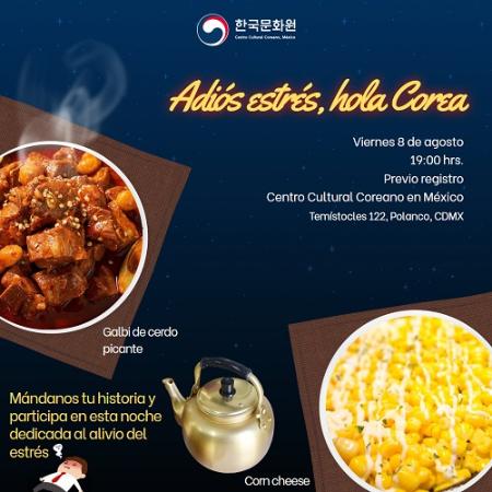 ﻿[Convocatoria] Compartiendo historias para el evento: “Adiós estrés, ¡hola, Corea!”  (~24 de julio)