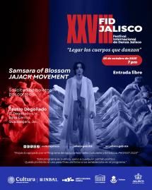 Jajack Movement, Samsara of Blossom en Teatro Degollado