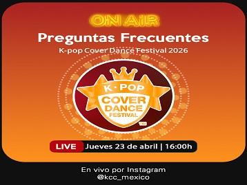[Live] Preguntas Frecuentes: Kpop Cover Dance Festival 2026
