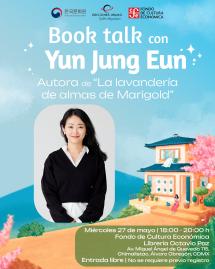  Book talk con Yun Jung Eun, autora de "La lavandería de almas de Marigold"