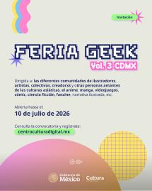  [Convocatoria] Feria Geek CDMX Vol. 3 - Expositores
