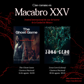  [Cine] MacabroXXV: Festival internacional de cine de horror de la Ciudad de México