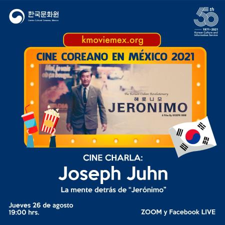 CINE CHARLA: Joseph Juhn, la mente detrás de 